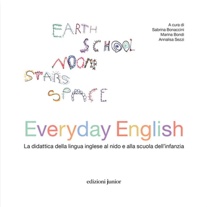 Könyv Everyday english. La didattica della lingua inglese nei servizi per la prima infanzia 