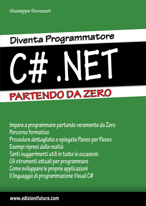 Kniha Diventa programmatore c#.net. Partendo da zero Giuseppe Scozzari