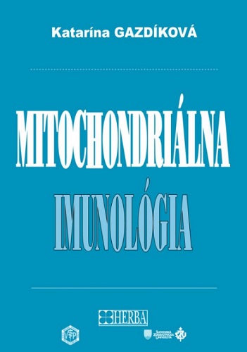 Kniha Mitochondriálna imunológia Katarína Gazdíková