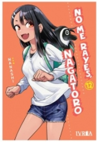 Kniha NO ME RAYES, NAGATORO 12 Nanashi