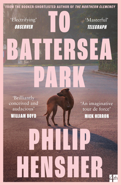 Kniha To Battersea Park Philip Hensher