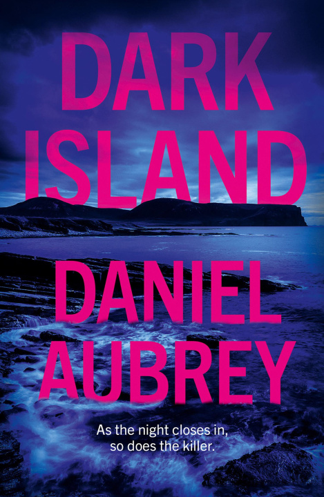 Kniha Dark Island Daniel Aubrey