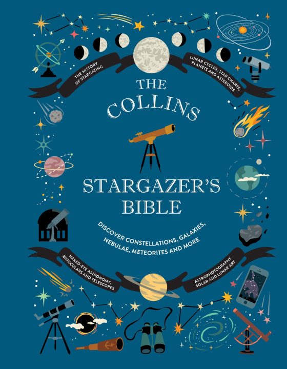 Könyv Collins Backyard Stargazer's Bible Ian Ridpath