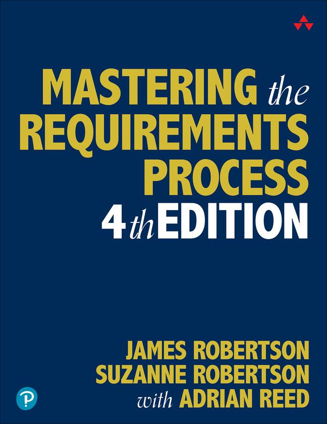 Kniha Mastering the Requirements Process Suzanne Robertson