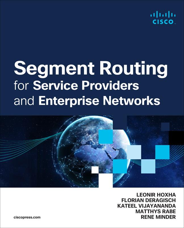 Książka Segment Routing for Service Providers and Enterprise Networks Leonir Hoxha