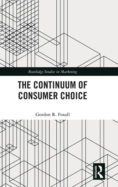 Kniha Continuum of Consumer Choice Foxall