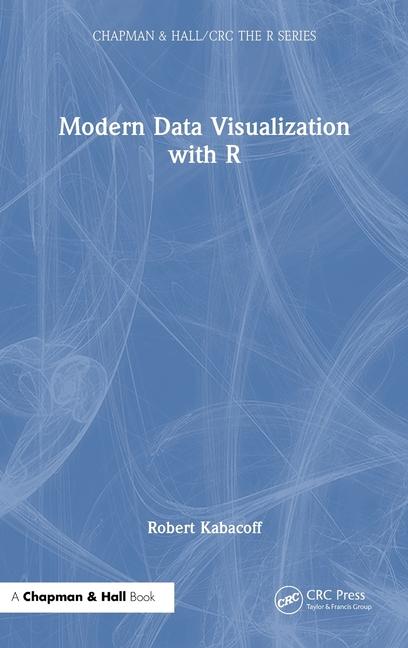 Knjiga Modern Data Visualization with R Robert Kabacoff