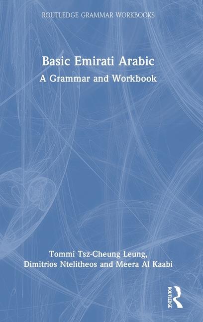 Könyv Basic Emirati Arabic Tommi Tsz-Cheung Leung