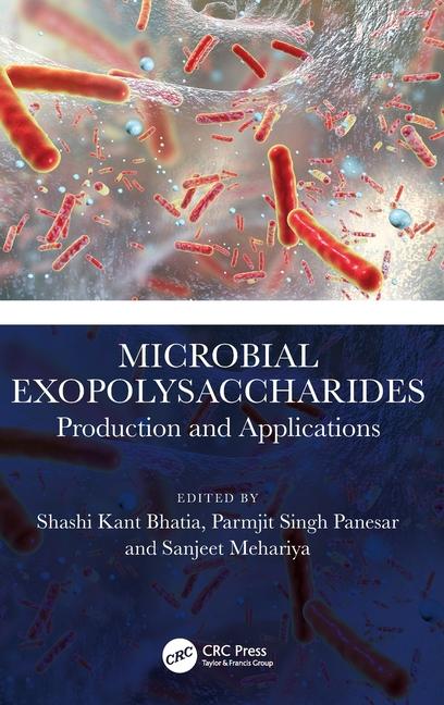 Kniha Microbial Exopolysaccharides Shashi Kant Bhatia