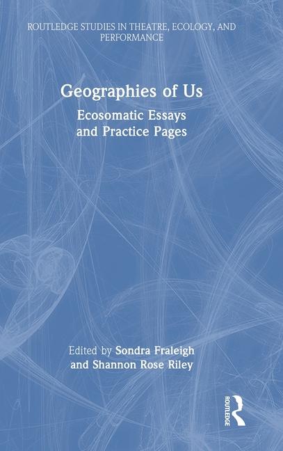 Boek Geographies of Us Sondra Fraleigh