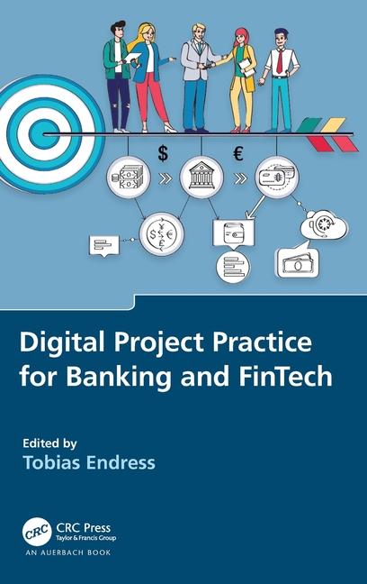 Boek Digital Project Practice for Banking and FinTech Tobias Endress