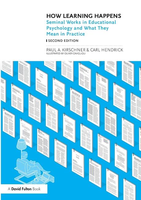 Kniha How Learning Happens Paul A. (Open Univeristy of the Netherlands) Kirschner