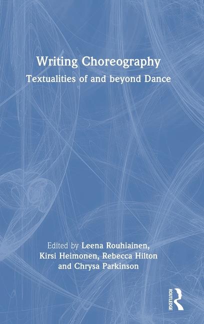 Boek Writing Choreography Leena Rouhiainen