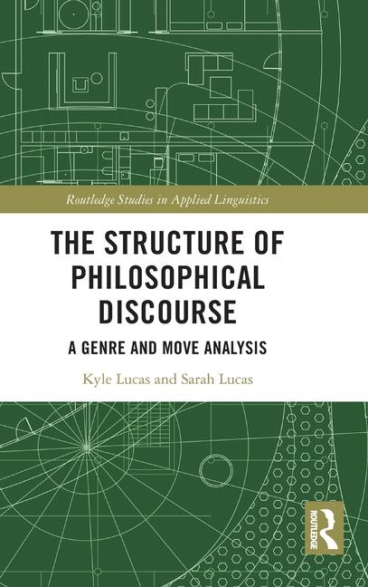 Knjiga Structure of Philosophical Discourse Kyle Lucas