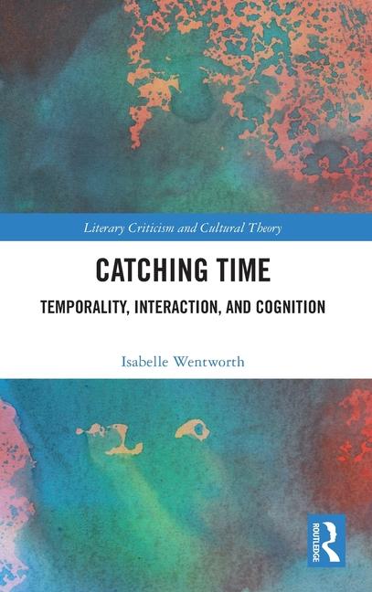 Knjiga Catching Time Isabelle Wentworth