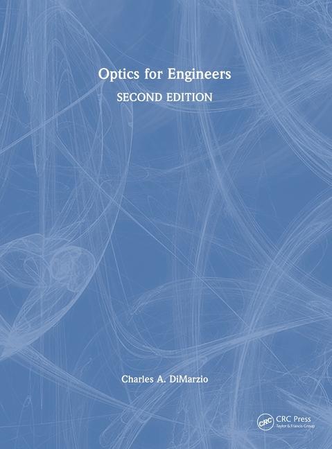 Knjiga Optics for Engineers Charles A. DiMarzio