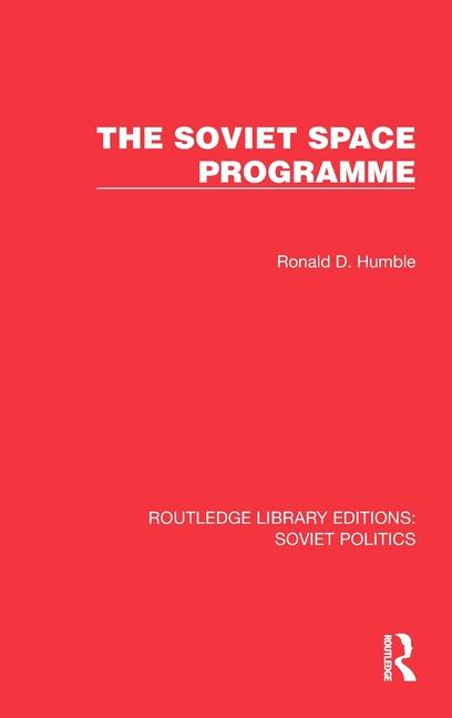 Knjiga Soviet Space Programme Ronald D. Humble