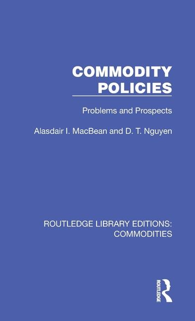 Book Commodity Policies Alasdair Macbean