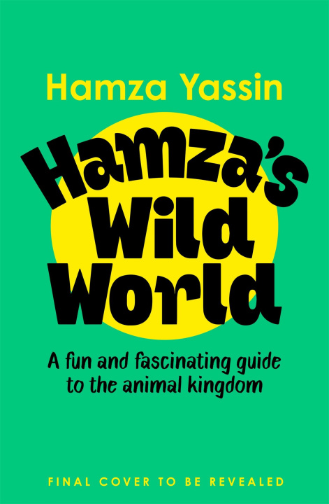 Kniha Hamza's Wild World Hamza Yassin