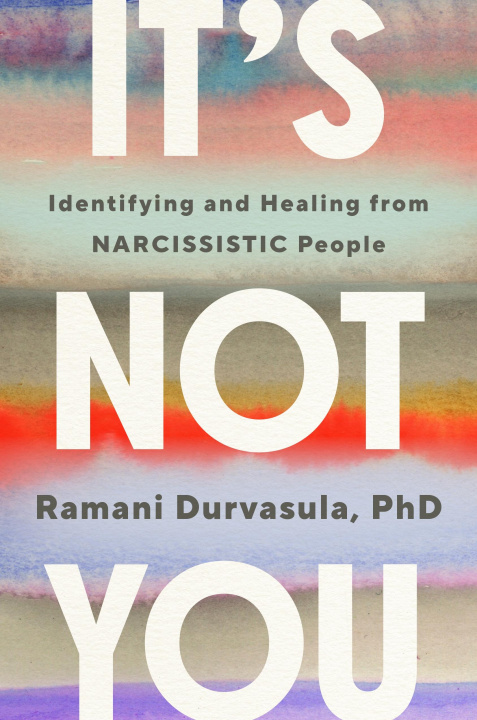 Książka It's Not You Ramani Durvasula