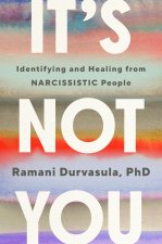 Könyv It's Not You Ramani Durvasula
