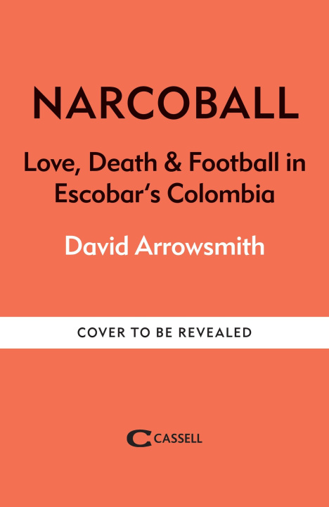 Kniha Narcoball David Arrowsmith