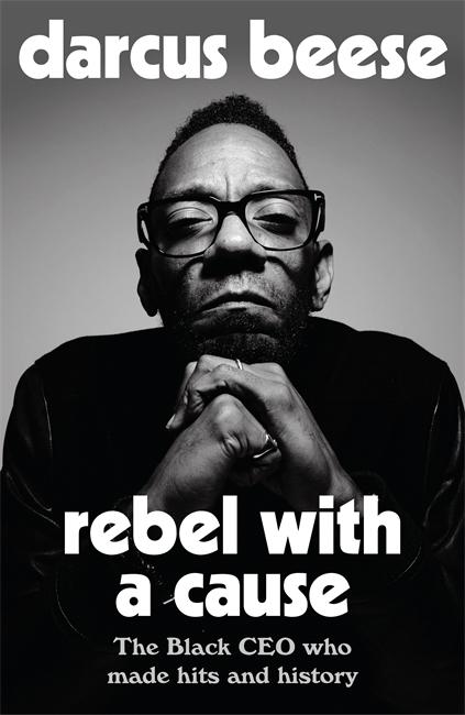 Kniha Rebel with a Cause Darcus Beese