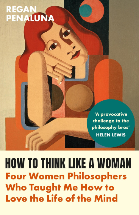 Livre How to Think Like a Woman Regan Penaluna