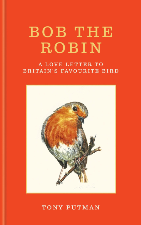 Livre Bob the Robin Tony Putman