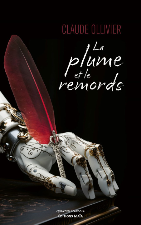 Knjiga La plume et le remords Ollivier