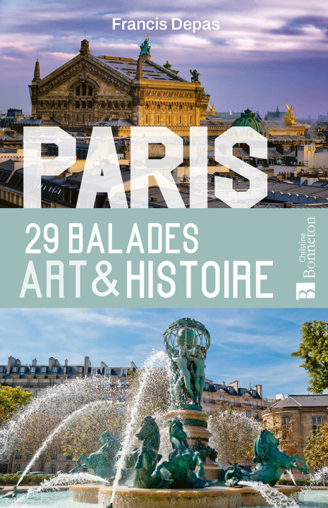 Carte PARIS 29 BALADES ART & HISTOIRE Depas francis