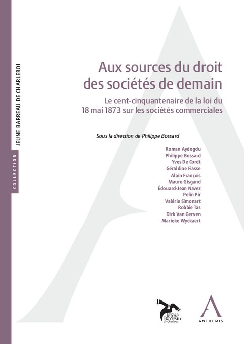 Kniha Aux sources du droit des sociétés de demain Bossard