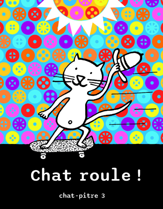 Book CHAT Roule ! Morinbedou
