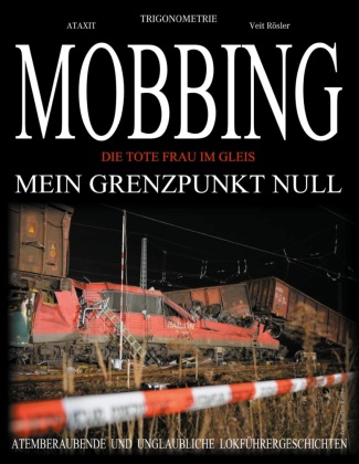 Könyv MOBBING - Mein Grenzpunkt Null - Veit Rösler