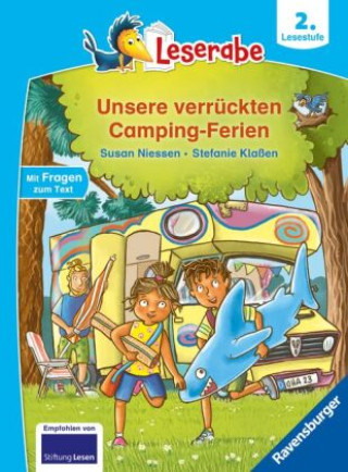 Kniha Unsere verrückten Camping-Ferien - lesen lernen mit dem Leseraben - Erstlesebuch - Kinderbuch ab 7 Jahren - lesen üben 2. Klasse (Leserabe 2. Klasse) Susan Niessen
