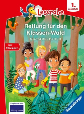 Libro Rettung für den Klassen-Wald - Lesen lernen mit dem Leseraben - Erstlesebuch - Kinderbuch ab 6 Jahren - Lesenlernen 1. Klasse Jungen und Mädchen (Lese Manfred Mai