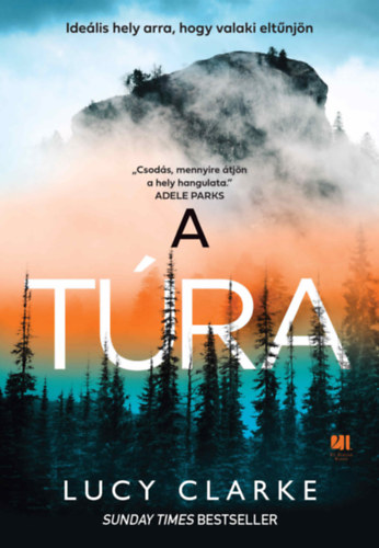 Книга A túra Lucy Clarke