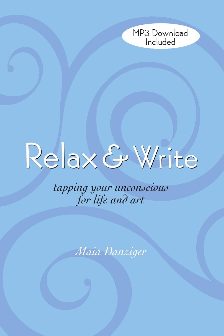 Knjiga Relax & Write Maia Danziger