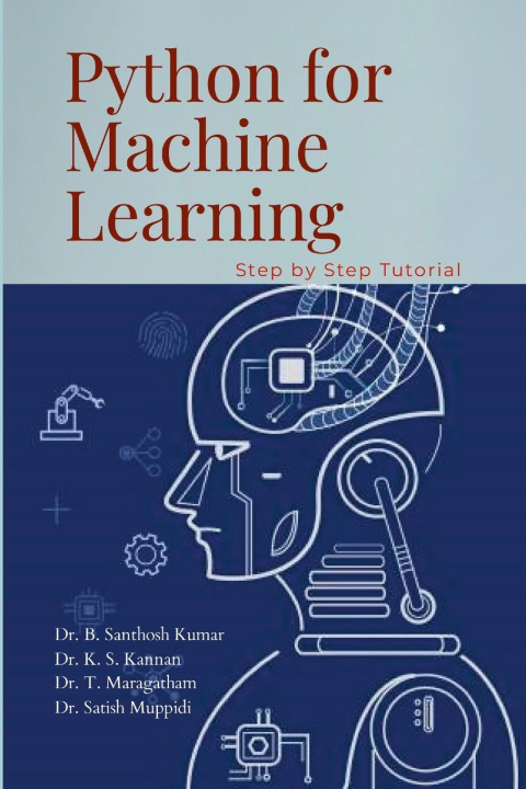 Knjiga Python for Machine Learning Kannan K. S.