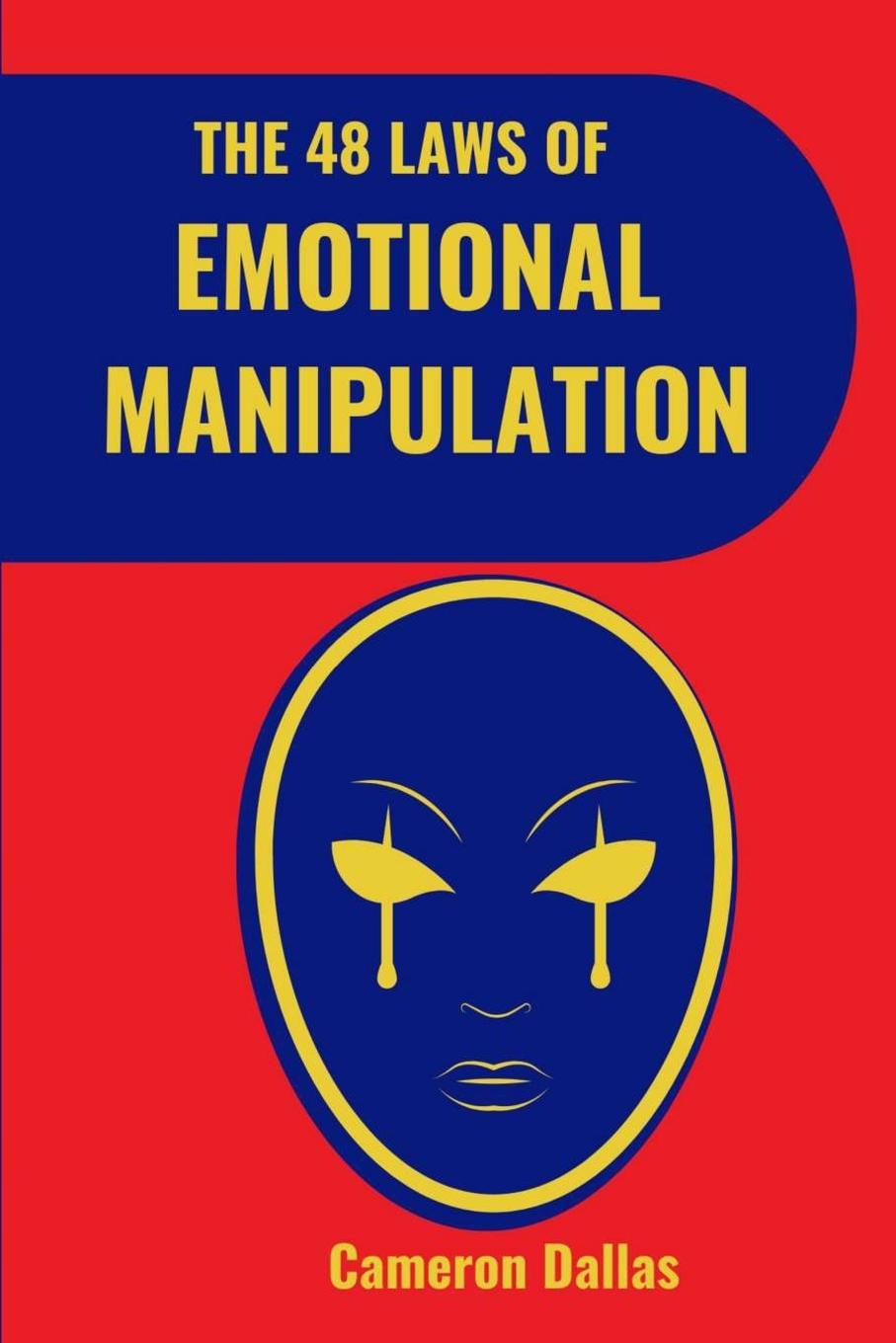 Книга The 48 Laws of Emotional Manipulation 