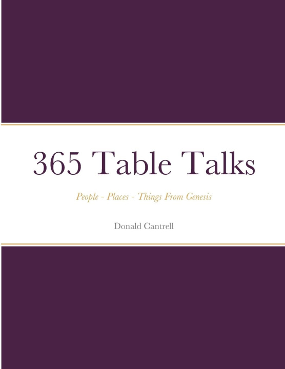 Knjiga 365 Table Talks Donald Cantrell