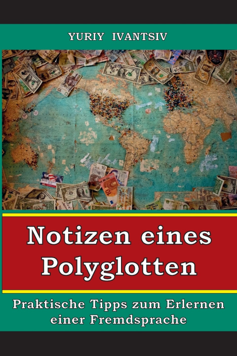Knjiga Notizen eines Polyglotten Yuriy Ivantsiv