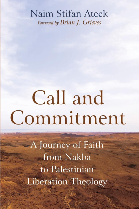 Knjiga Call and Commitment Naim Stifan Ateek