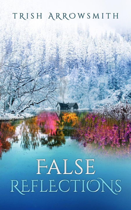 Knjiga False Reflections Trish Arrowsmith