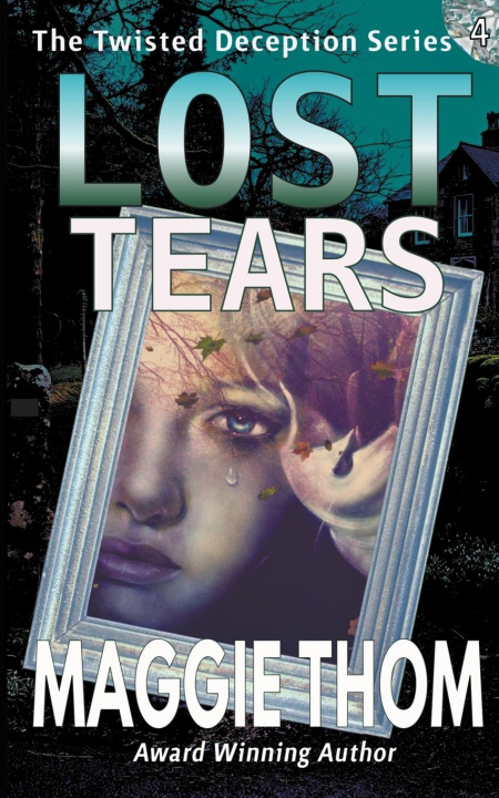 Knjiga Lost Tears Maggie Thom
