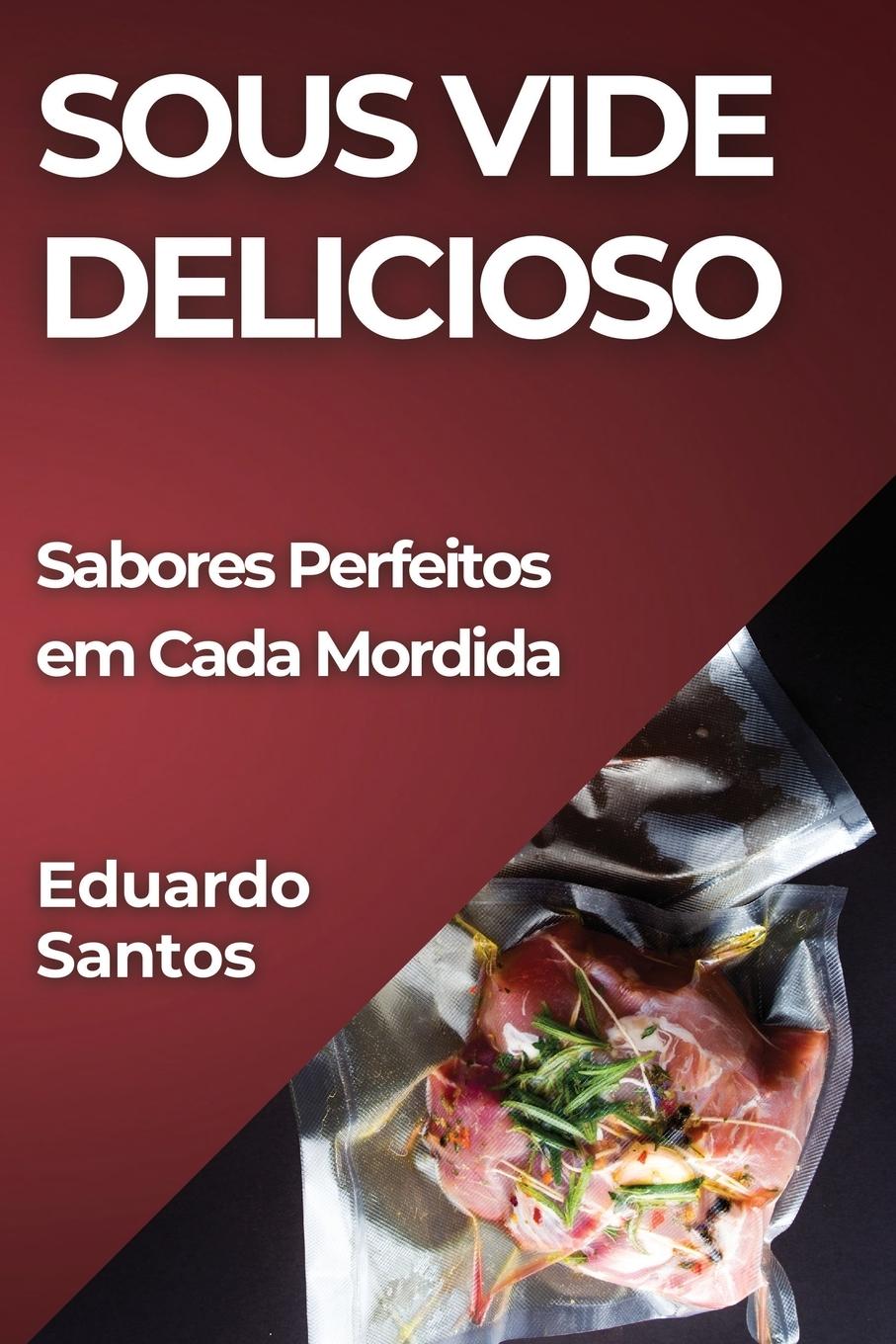 Buch Sous Vide Delicioso Eduardo Santos