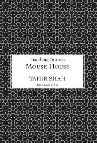 Книга Mouse House Tahir Shah