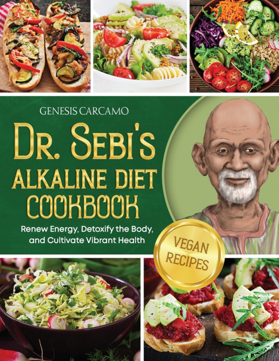 Книга Dr. Sebi's Alkaline Diet Cookbook 