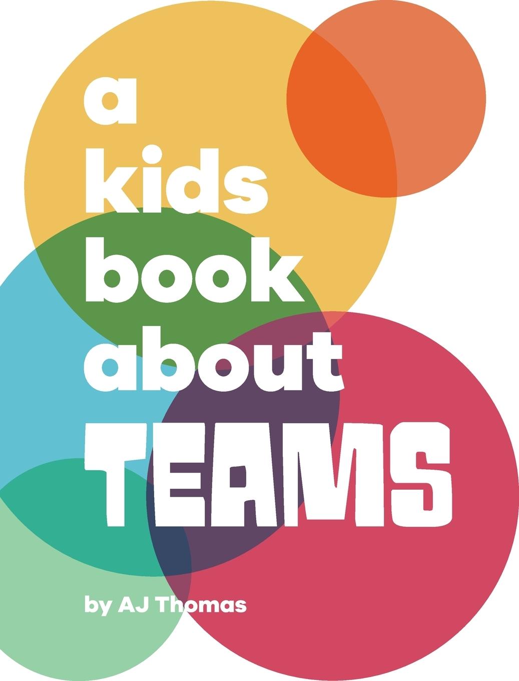 Kniha A Kids Book About Teams 