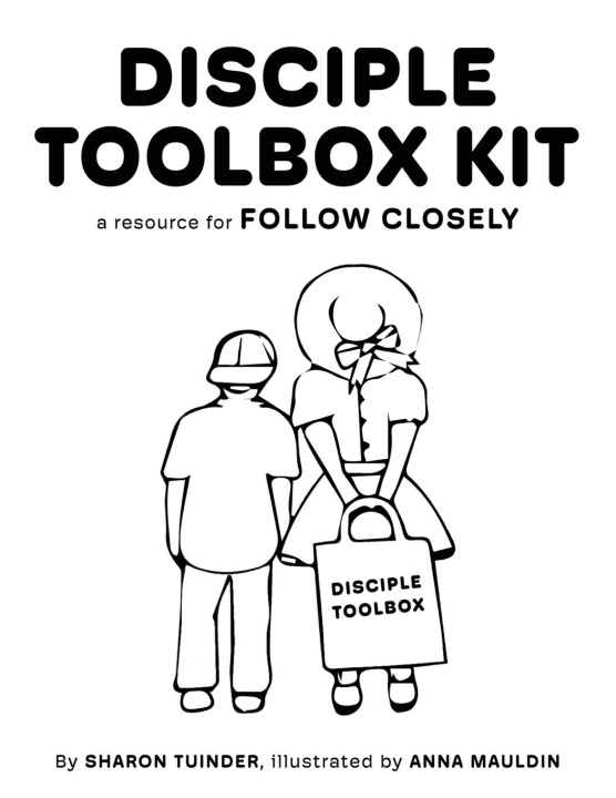 Knjiga Disciple Toolbox Kit Sharon Tuinder